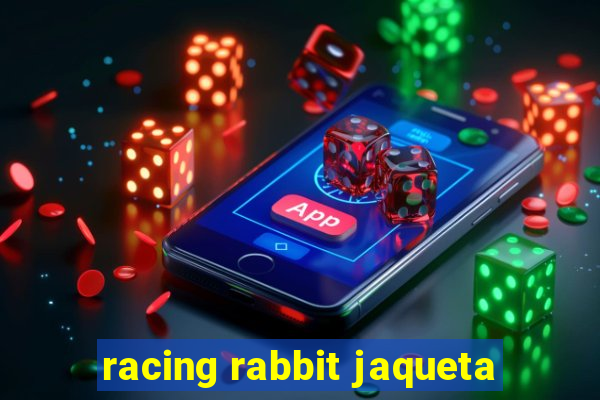 racing rabbit jaqueta